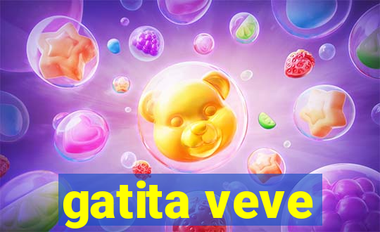 gatita veve